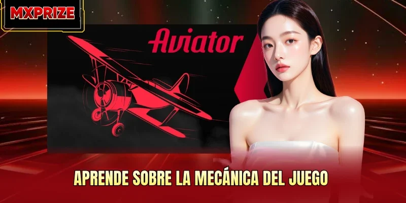 Aprende sobre la mecánica del juego Aprende sobre la mecánica del juego