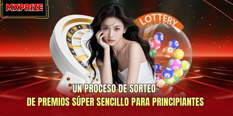 Un proceso de sorteo de premios súper sencillo para principiantes Un proceso de sorteo de premios súper sencillo para principiantes